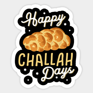 Happy Challah Days Hanukkah Chanukah Funny Jewish Bread Sticker